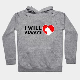 I will always love cats Hoodie